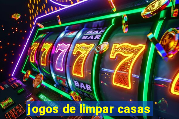 jogos de limpar casas